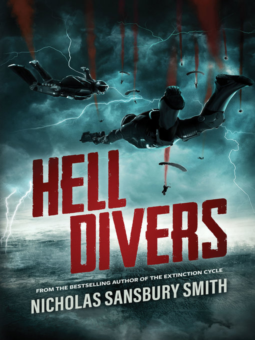 Title details for Hell Divers by Nicholas Sansbury Smith - Wait list
